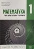 MATEMATYKA. ZBIÓR ZADAŃ DO LICEÓW I TECHNIKÓW. KLASA 1 ZP - Marcin Kurczab